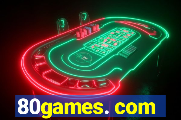 80games. com